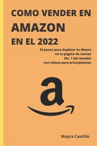 O Vender En Elbazar En El 2022 10 Pasos P, De Castillo, Mayra. Editorial Independently Published En Español