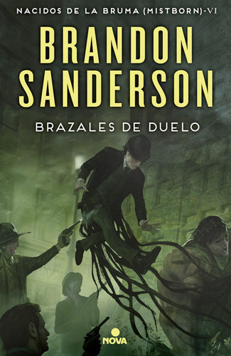 Brazales De Duelo (nacidos De La Bruma 6) / Brandon Sanderso