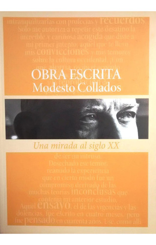 Obra Escrita : Una Mirada Al Siglo Xx