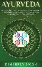 Libro Ayurveda : Descubriendo Los Secretos De La Curacion...