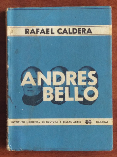Andres Bello / Rafael Caldera