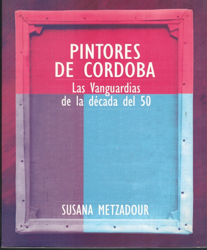 Pintores De Córdoba - Susana Metzadour 