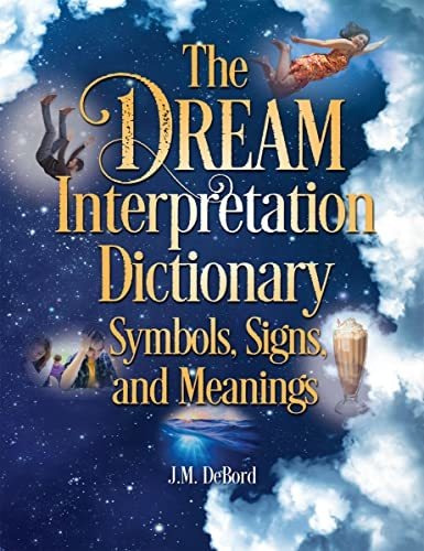 Book : The Dream Interpretation Dictionary Symbols, Signs,.
