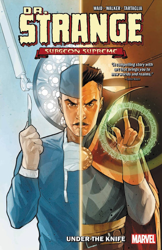 Dr. Strange, Surgeon Supreme Vol. 1: Under the Knife, de Waid, Mark. Editorial Marvel, tapa blanda en inglés, 2020