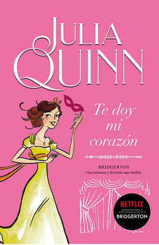 Bridgerton 3: Te Doy Mi Corazon - Queen Julia