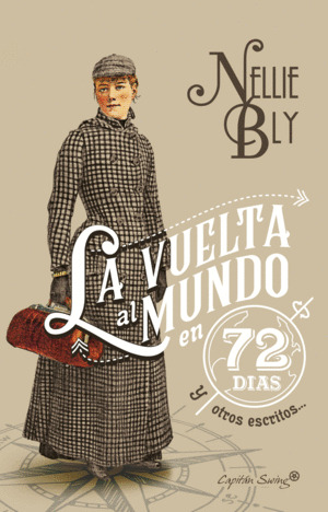 Libro La Vuelta Al Mundo En 72 Dias Y Otros Escritos