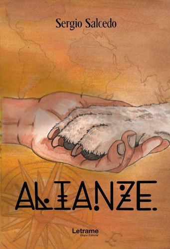 Alianze, de Sergio Salcedo León. Editorial Letrame, tapa blanda en español, 2023