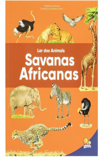 Lar Dos Animais - Savanas Africanas, De Longman, Christina. Editorial Todolivro, Tapa Mole, Edición 1 En Português, 2024
