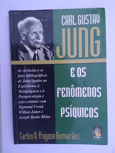 Livro Carl Gustav Jung E Os Fenômenos Psíquicos