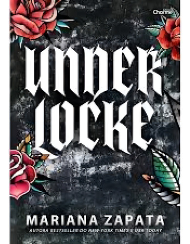 Under Locke, de Mariana Zapata. Editora CHARME, capa mole em português