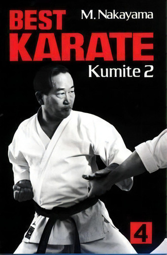 Best Karate Volume 4, De Masatoshi Nakayama. Editorial Kodansha America, Inc, Tapa Blanda En Inglés