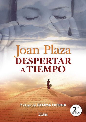 Despertar a tiempo, de Plaza , Joan.. Editorial Algorfa, tapa blanda, edición 1.0 en español, 2016