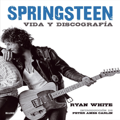 Bruce Springsteen The Boss | Vida Y Discografría