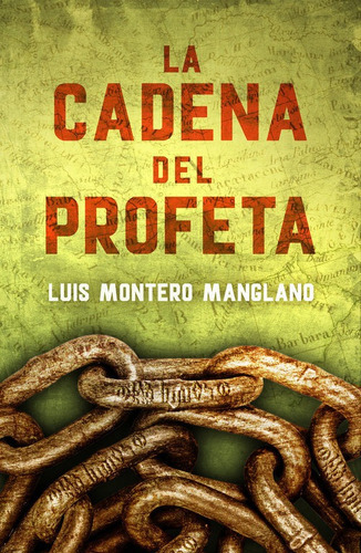 La Cadena Del Profeta (los Buscadores 2), De Montero Manglano, Luis. Editorial Plaza & Janes, Tapa Blanda En Español