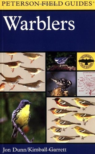 A Field Guide To Warblers Of North America (peterson Field G