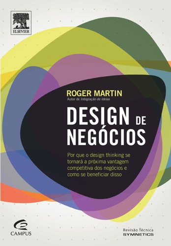 Design de negócios, de Martin, Roger. Editora Catavento Distribuidora de Livros Ltda, capa mole em português, 2010