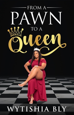 Libro From A Pawn To A Queen - Bly, Wytishia