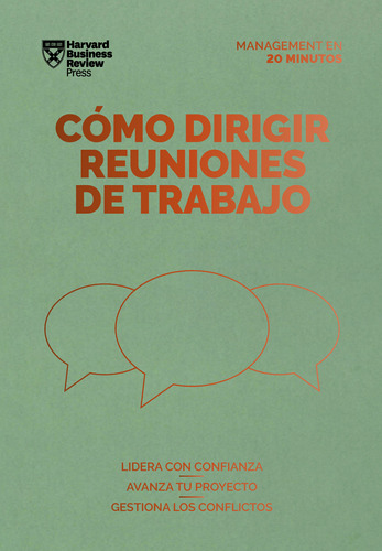 Cómo Dirigir Reuniones De Trabajo. Serie Management En 20 Mi