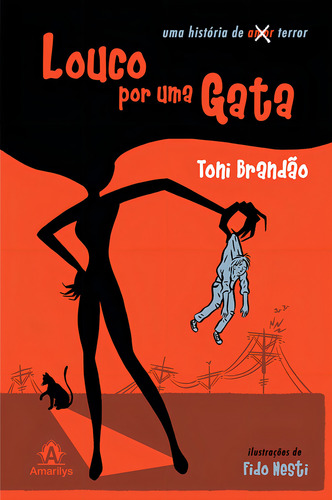 Louco por uma gata, de Brandão, Toni. Editorial Amarilys Editora, capa mole em português, 2009