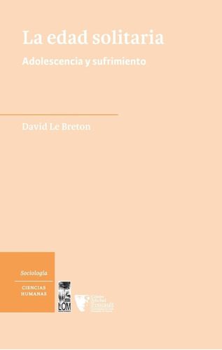 La Edad Solitaria - Le Breton David