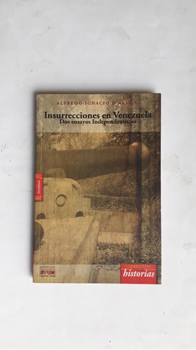 Libro, Insurrecciones En Venezuela, De Alfredo D'alta. 
