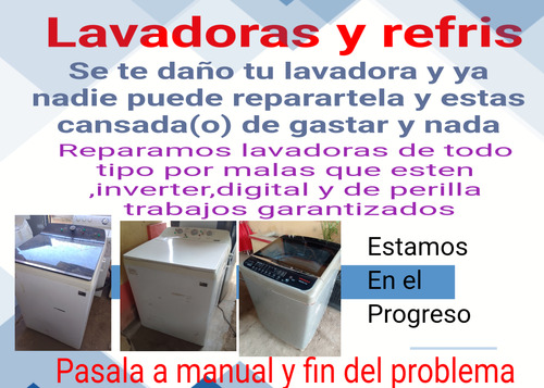 Reparación De Lavadoras,refris Y Secadoras