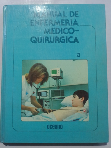 Manual De Enfermería Médico Quirúrgica Océano Tomo 3