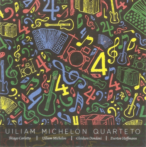 Cd - Uiliam Michelon Quarteto
