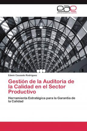 Libro Gestion De La Auditoria De La Calidad En El Sector ...