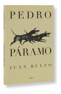 Pedro Paramo Rulfo, Juan (j.nepomuceno, C P Rulfo V)