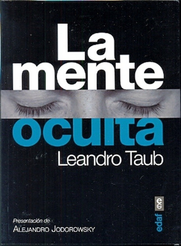 Mente Oculta, La - Leandro Taub