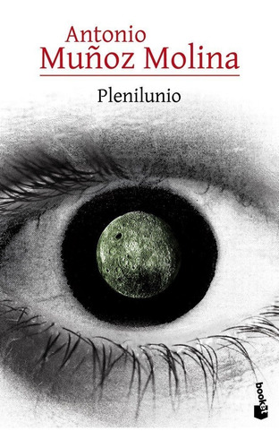 Plenilunio - Muñoz Molina,antonio