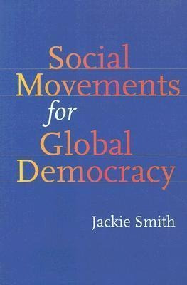 Imagen 1 de 4 de Social Movements For Global Democracy - Jackie Smith