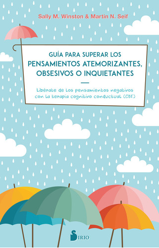 Guia Para Superar Los Pensamientos Atemo... (libro Original)