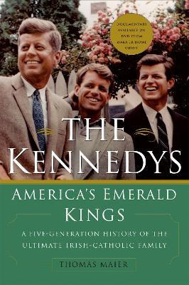 Libro The Kennedys: America's Emerald Kings - Thomas Maier