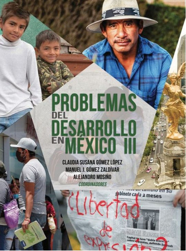 Problemas Del Desarrollo En México Iii, De Gomez Lopez, Claudia Susana. Editorial Lito Grapo, Tapa Blanda, Edición 01 En Español, 2023