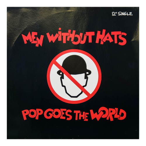 Men Without Hats - Pop Goes The World | 12'' Maxi Single Vin