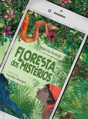 Floresta dos mistérios, de Araújo, Márcio. Editora Estúdio da Carochinha Produção Editorial Ltda - EPP, capa mole em português, 2019