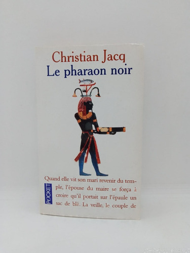 Le Pharaon Noir - Christian Jacq - Pocket  