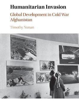 Libro Humanitarian Invasion : Global Development In Cold ...