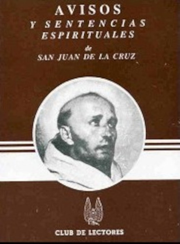 Avisos Y Sentencias Espirituales - San Juan De La Cruz