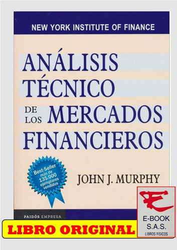 Análisis Técnico De Mercados Financieros( Originales