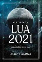 Comprar Libro O Livro Da Lua 2021 De Astral Cultural Astral - Cultur