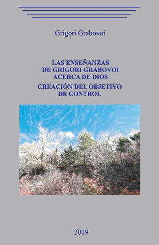 Libro Las Enseñanzas De Grigori Grabovoi Acerca De Dios. Cre