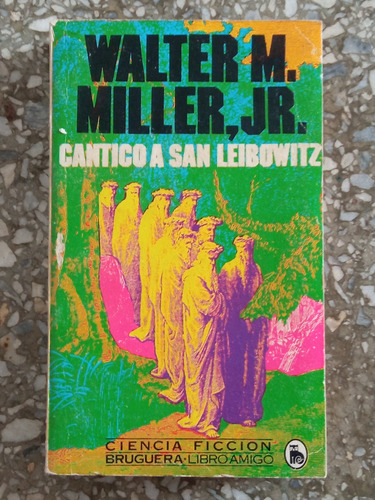 Cantico A San Leibowitz - Walter M. Miller, Jr