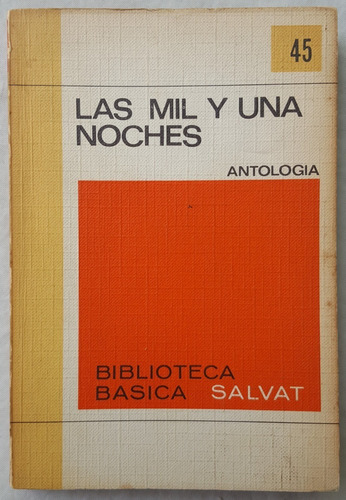 Las Mil Y Una Noche Salvat 45 Antologia 