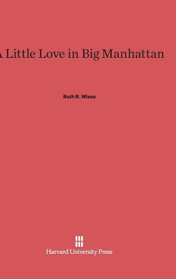 Libro A Little Love In Big Manhattan - Wisse, Ruth R.