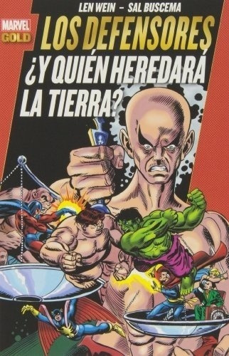 Los Defensores ¿quien Heredara La Tierra? (marvel Gold) - Ji