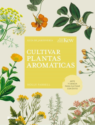 Cultivar Plantas Aromaticas, De Farrell, Holly. Editorial Blume (naturart), Tapa Dura En Español