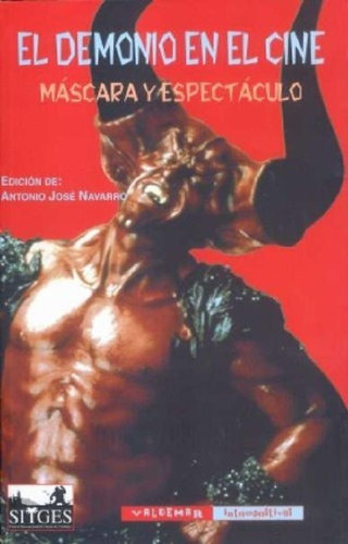 Libro - Antonio José Navarro El Demonio En El Cine Máscara 